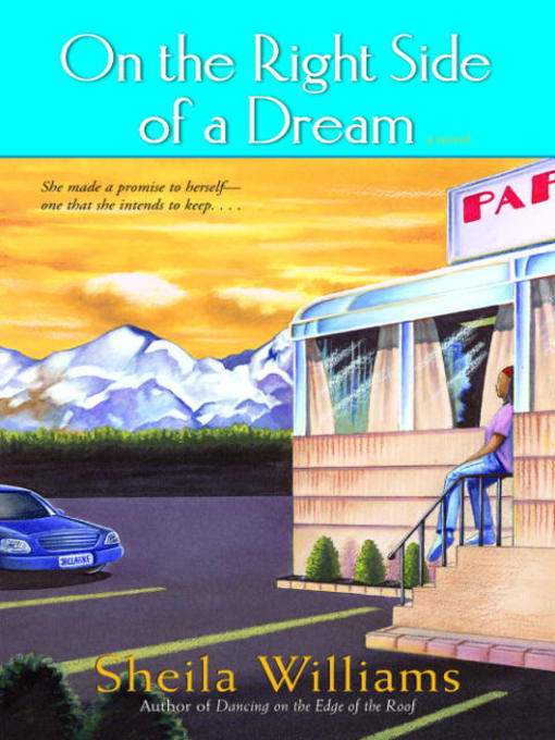 Title details for On the Right Side of a Dream by Sheila Williams - Available